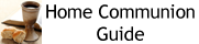 Home Communion Guide